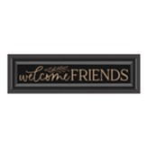 Welcome Friends Carved Sign