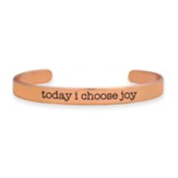 Today I Chose Joy Cuff Bracelet, Rose