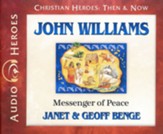 John Williams: Messenger of Peace Audiobook on CD