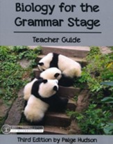 Biology for the Grammar Stage  Teacher's Guide, 3rd Edition