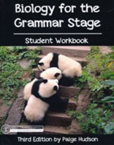 Biology for the Grammar Stage  Student Workbook, 3rd Edition