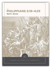 Philippians 3-4: Evangelical Exegetical Commentary (EEC) 