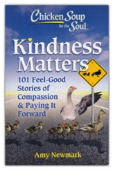 Chicken Soup for the Soul: Kindness Matters