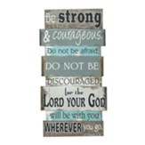 Be Strong and Courageous Wall Plaque