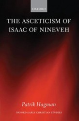 The Asceticism of Isaac of Nineveh