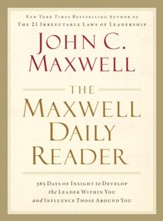 The Maxwell Daily Reader: 365 Days of Insight to Develop the Leader Within You and Influence Those Around You - eBook