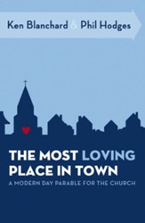 The Most Loving Place in Town: A Modern Day Parable for the Church - eBook
