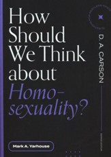 How Should We Think About Homosexuality?