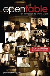 The Open Table: An Invitation to Know God Participant's Guide - eBook