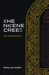 The Nicene Creed: An Introduction