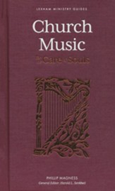 Church Music: For the Care of Souls