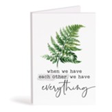 When We Have Each Other We Have Everything Bifold Wooden Keepsake Card