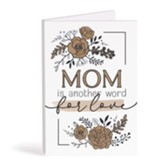 Mom Is Another Word For Love Bifold Wooden Keepsake Card