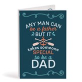 Any Man Can be A Father But It Takes Someone Special To Be A Dad Bifold Wooden Keepsake Card