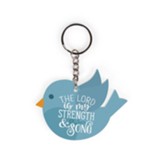 The Lord Is My Strength And My Song Keychain