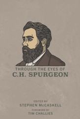 Through the Eyes of Spurgeon