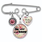 Be Still and Know Brooch Pin