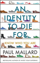 An Identity to Die for: Know Who You Are