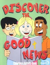 Discover the Good News: Coloring and Activity Book