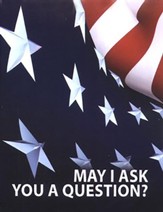 May I Ask You A Question? - American Flag  Pack of 25