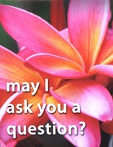 May I Ask You a Question? - Flower  Pack of 25
