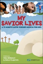 My Savior Lives, Choral Book