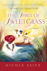 The Spirit of Sweetgrass: a Novel - eBook