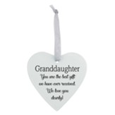 Grandaughter You Are The Best Gift Heart Ornament, Frosted Glass