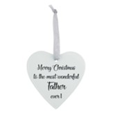 Merry Christmas To The Most Wonderful Father Heart Ornament, Frosted Glass