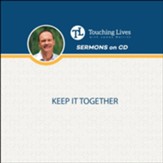 Keep It Together: Sermon Singles CD