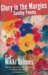 Glory in the Margins: Sunday Poems