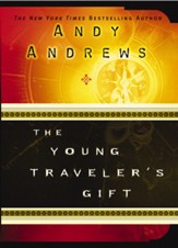 The Young Traveler's Gift: Seven Decisions That Determine Personal Success - eBook