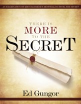 There is More to the Secret: An Examination of Rhonda Byrne's Bestselling Book The Secret - eBook