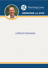 Listen to the Music: Sermon Single DVD
