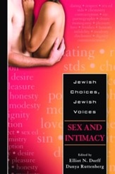 Jewish Choices, Jewish Voices: Sex and Intimacy