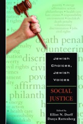 Jewish Choices, Jewish Voices: Social Justice