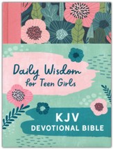 KJV Daily Wisdom for Teen Girls  Devotional Bible--printed cloth hardcover