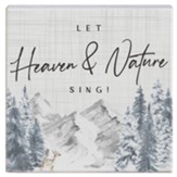 Let Heaven & Nature Sing Square Tabletop Plaque
