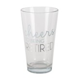 Cheers to Being Retired, Glass Tumbler