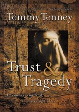 Trust and Tragedy: Encountering God in Times of Crisis - eBook