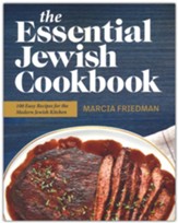 The Essential Jewish Cookbook: 100 Easy Recipes for the Modern Jewish Kitchen