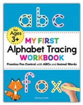 My First Alphabet Tracing Workbook: Practice Pen Control with ABCs and Animal Words