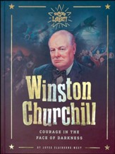 Winston Churchill: Courage in the Face of Darkness
