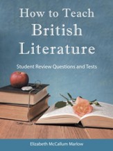 How to Teach British Literature: Student Review Questions and Tests