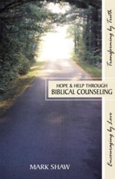 Hope and Help Through Biblical Counseling