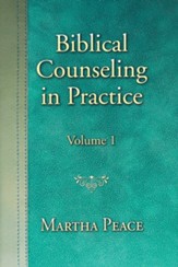 Biblical Counseling in Practice