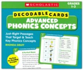 Decodable Cards: Advanced Phonics Concepts: Just-Right Passages That Target & Teach Key Phonics Concepts