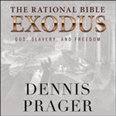 The Rational Bible: Exodus - unabridged audiobook on CD