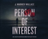 Person of Interest: Why Jesus Still Matters in a World that Rejects the Bible Unabridged Audiobook on CD