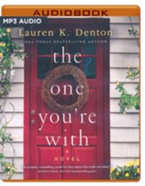 The One You're With Unabridged Audiobook on MP3-CD